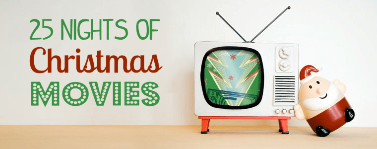 25 Nights Of Christmas Movies