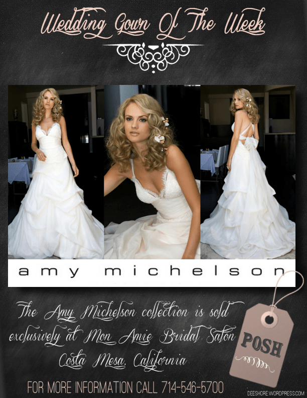 Wedding Gown Of The Week - Posh by Amy Michelson