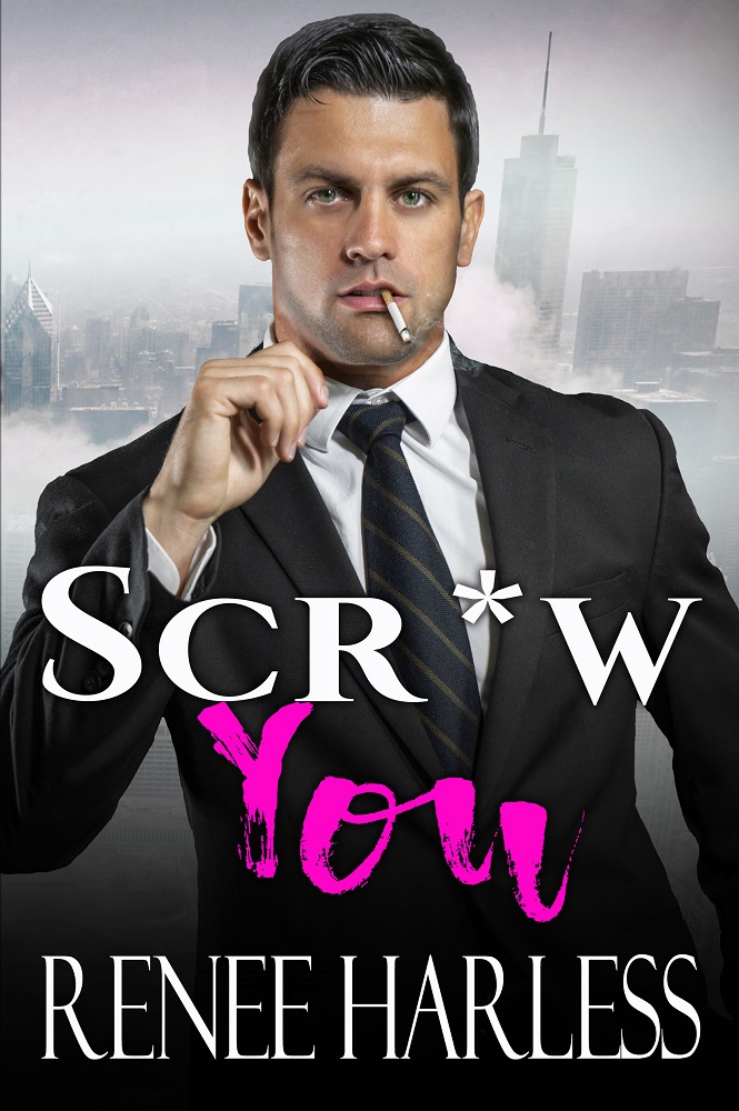 screw you by renee harless